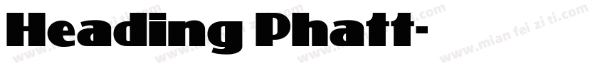 Heading Phatt字体转换